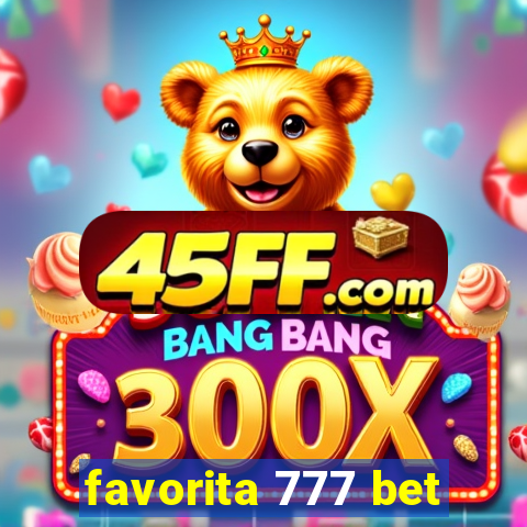 favorita 777 bet
